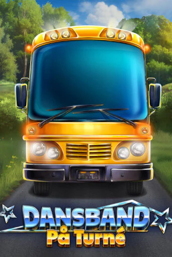 Dansband På Turné популярный слот бесплатная демо-версия | Azino 777