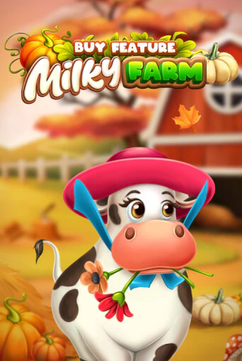 Milky Farm Buy Feature популярный слот бесплатная демо-версия | Azino 777