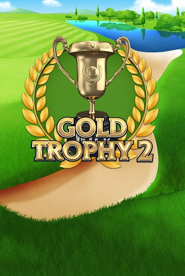 Gold Trophy 2 популярный слот бесплатная демо-версия | Azino 777